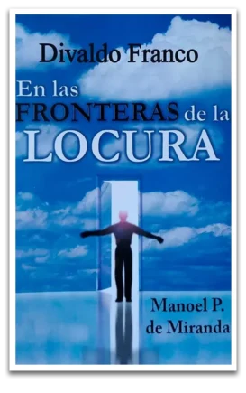 En las fronteras de la locura